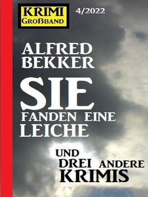 cover image of Sie fanden eine Leiche und drei andere Krimis